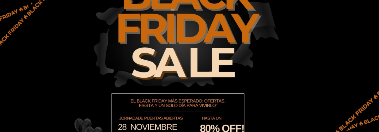 El Black Friday Mas Esperado Ofertas Fiesta y Un Solo Dia para Vivirlo 3