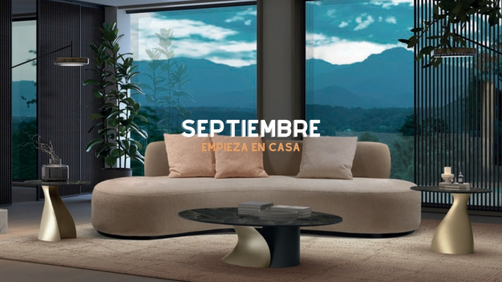 Septiembre empieza en casa 2 Septiembre empieza en casa